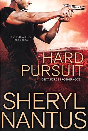 [Delta Force Brotherhood 03] • Hard Pursuit (Delta Force Brotherhood)